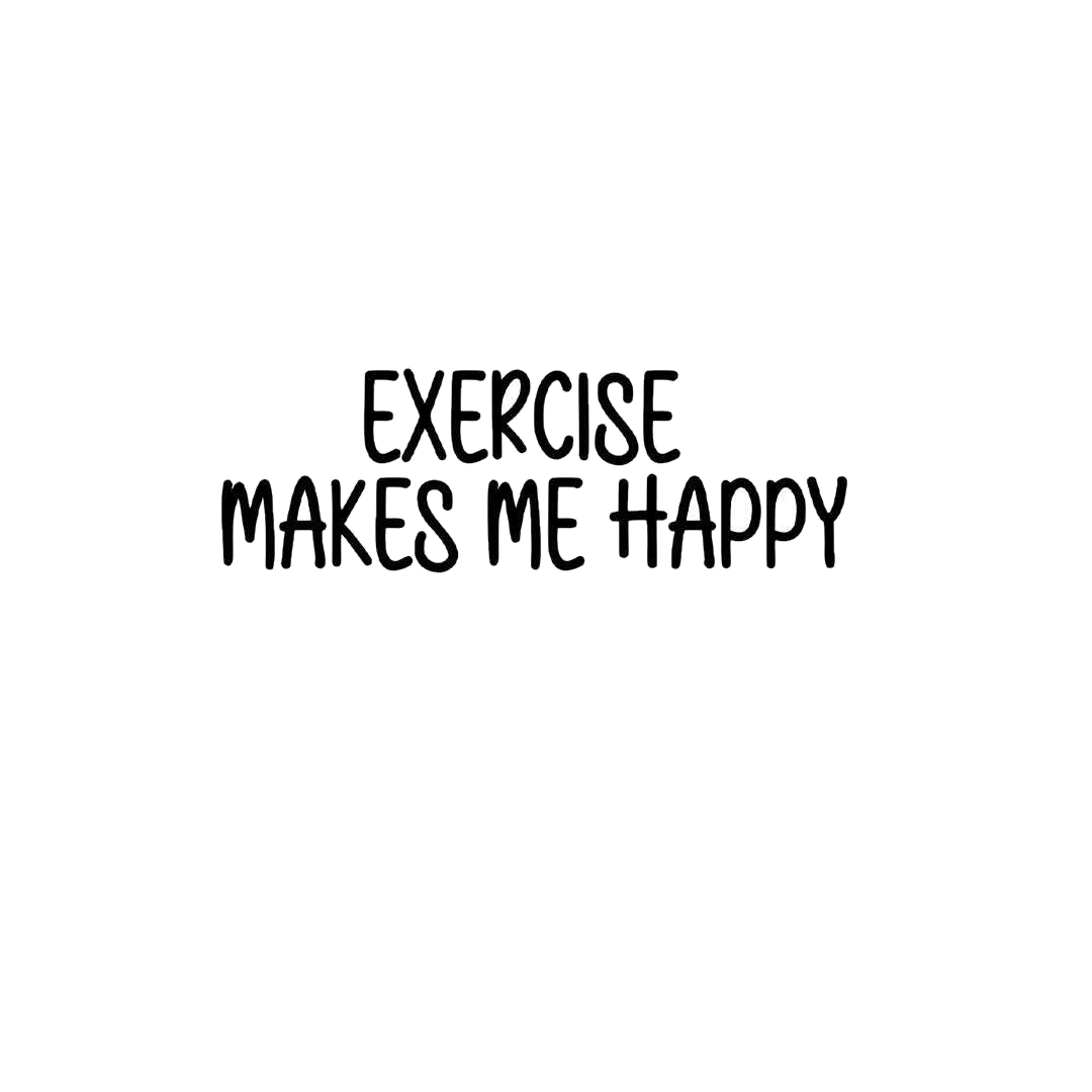 Excersize Makes Me Happy Sticker